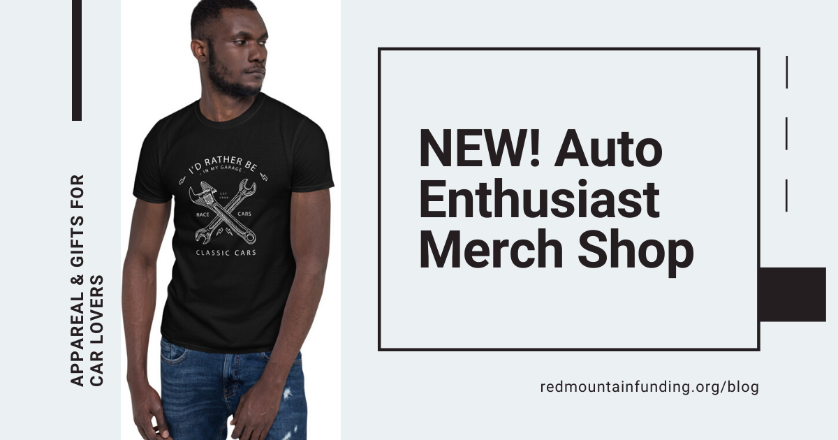 NEW at Red Mountain Funding: Our Auto Enthusiast Merch Shop
